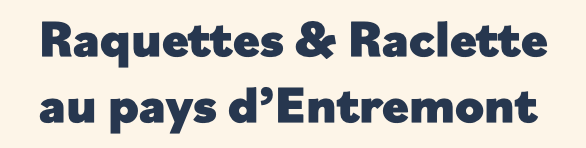 Raquettes & Raclettes 
